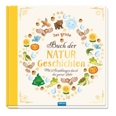 Trötsch Verlag - Bücher - Das große Buch der Naturgeschichten - 3+ Jahre