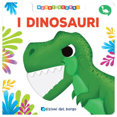 Edizioni del Borgo - Muovi e Scopri - I Dinosauri - Book Age: +0M - +24M - EDB72138K - Italian Edition