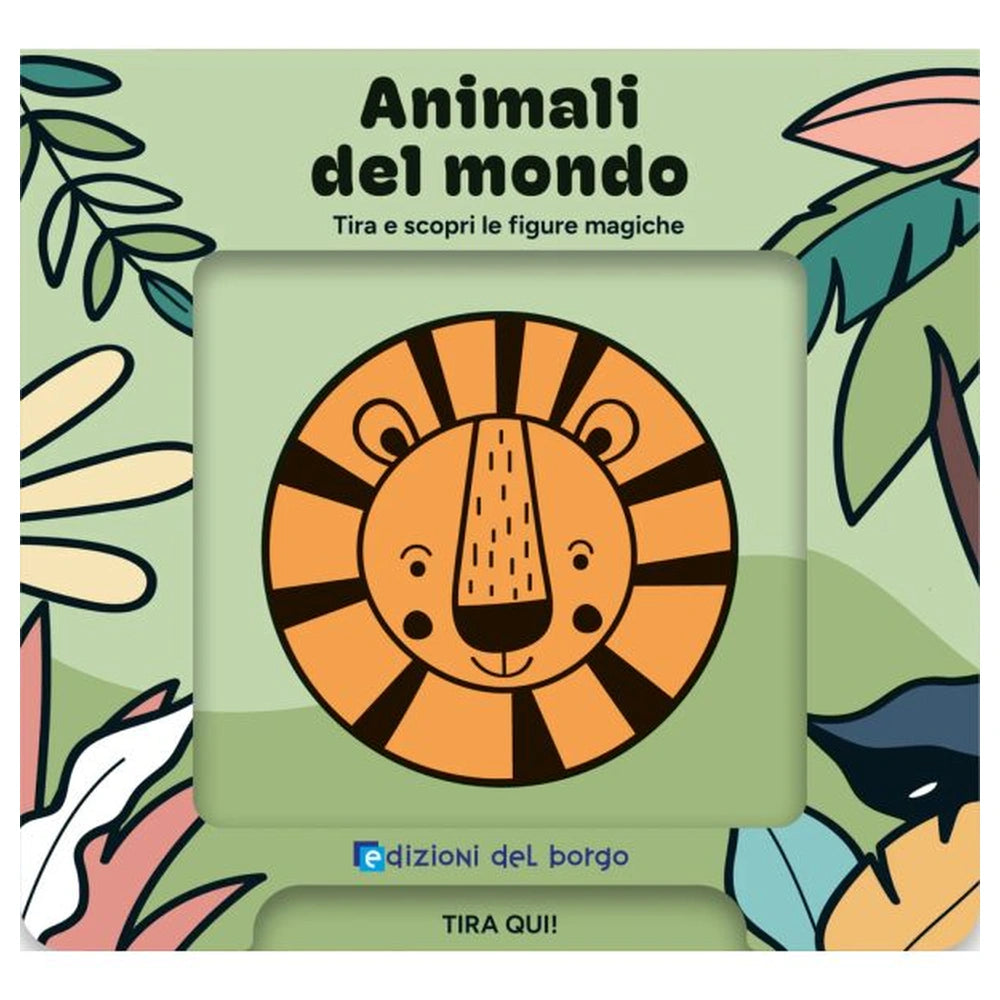 Edizioni Del Borgo - Animali Del Mondo - Bücher - +3 - EDB60154A - Italienische Ausgabe