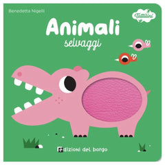 Edizioni Del Borgo - Animali Selvaggi - Bücher - +0M - EDB56246A - Italienische Ausgabe