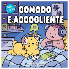 Edizioni Del Borgo - Cozy Coloring - Malbücher - +3 - EDB59518A - Italienische Ausgabe