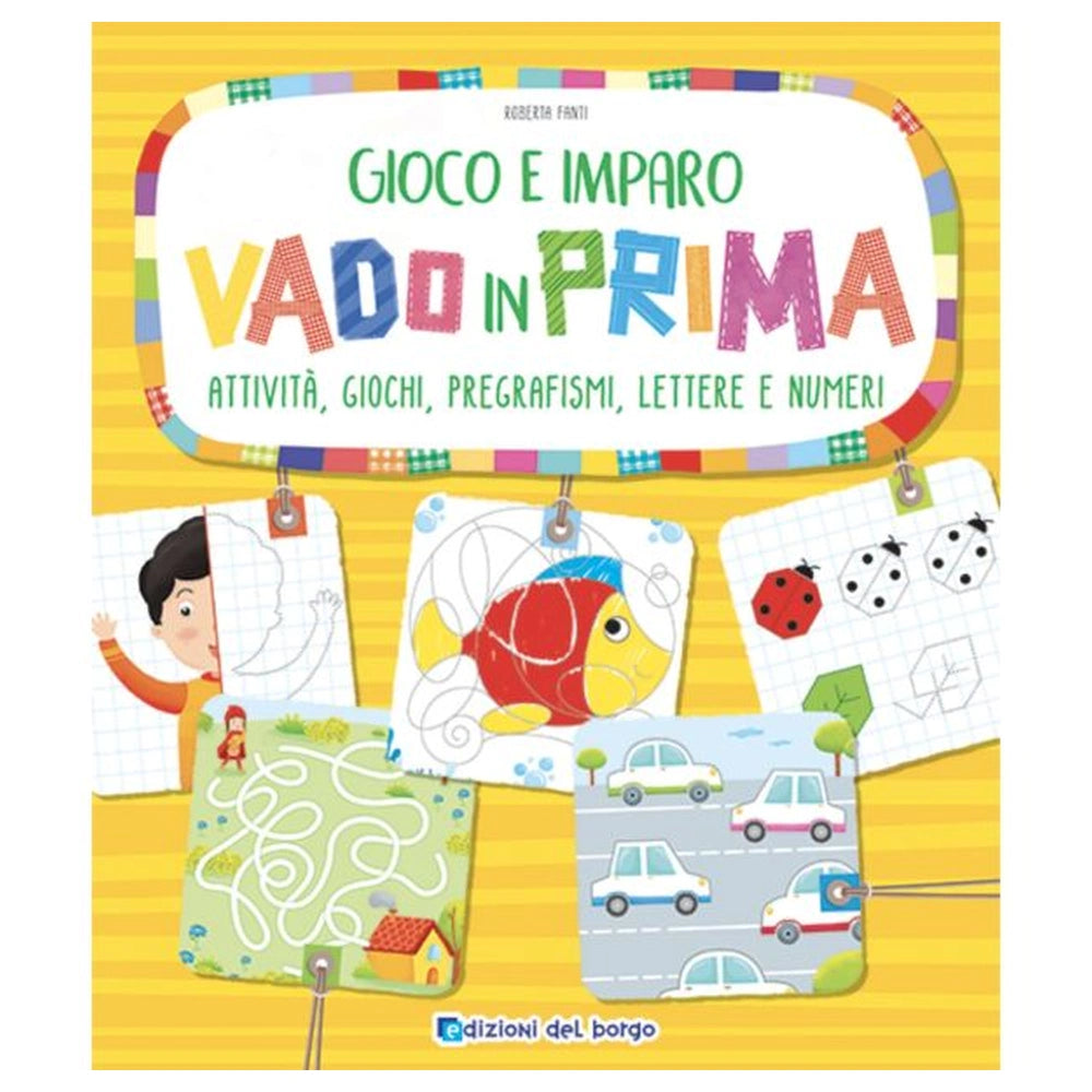 Edizioni Del Borgo - Vado in Prima - Bücher - 6 bis 9 - EDB77033D - Italienische Ausgabe