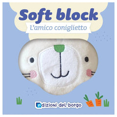 Edizioni Del Borgo - L'Amico Coniglietto - Bücher - +12M - Soft Block - EDB60146A - Italienische Edition